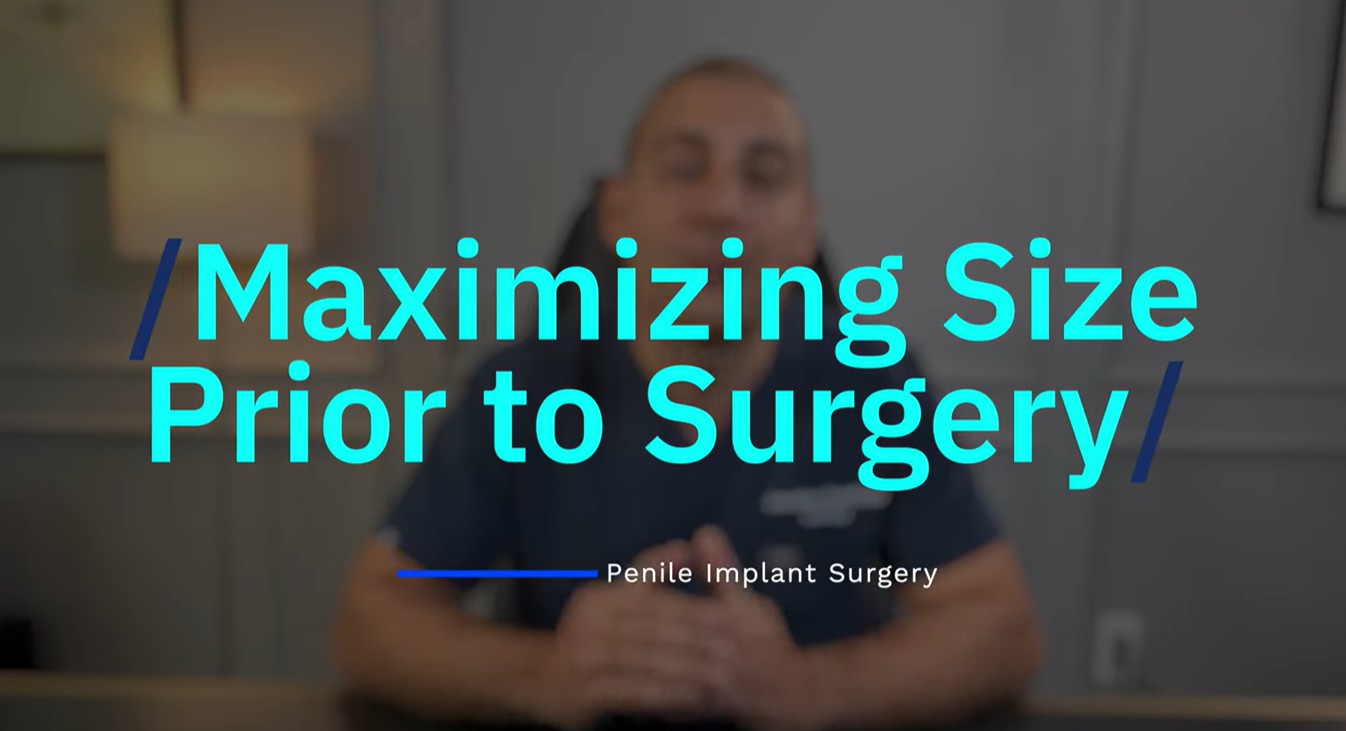  How to Maximize Size for Penile Implant Surgery
